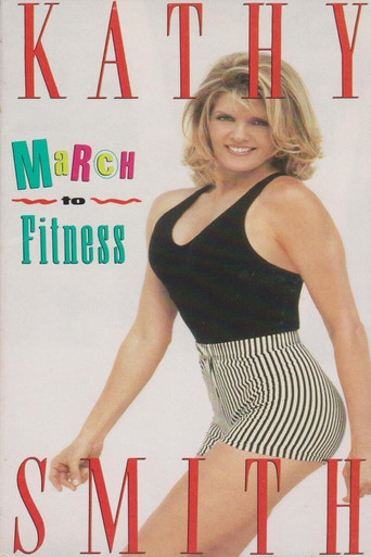 Kathy Smith - March to Fitness movie poster