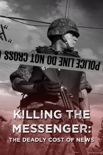 Killing the Messenger: The Deadly Cost of News movie poster