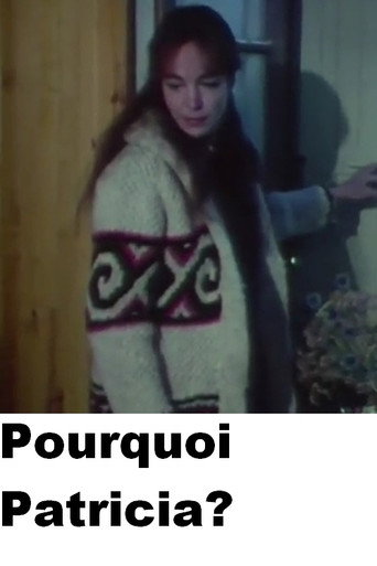 Pourquoi Patricia? movie poster