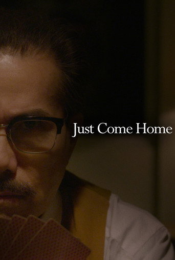 Just Come Home movie poster
