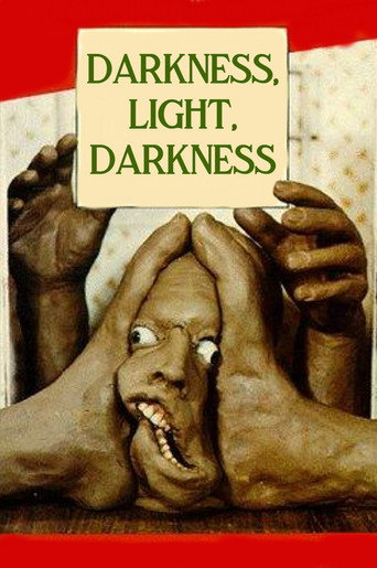 Darkness, Light, Darkness movie poster