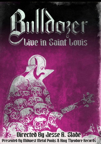 Bulldozer Live In Saint Louis movie poster