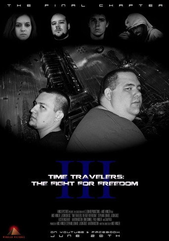 Time Travelers 3: The Fight For Freedom movie poster