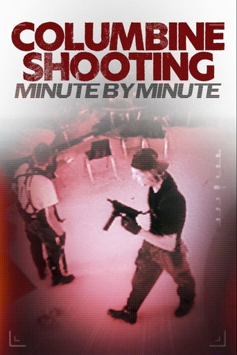 Columbine Shooting: Minute by Minute movie poster