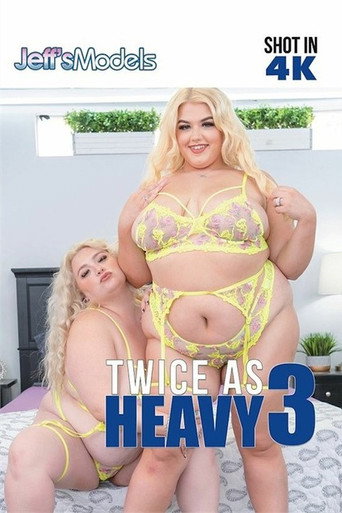 Twice As Heavy 3 movie poster
