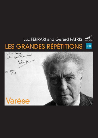 The Great Rehearsals: Homage to Edgard Varèse movie poster