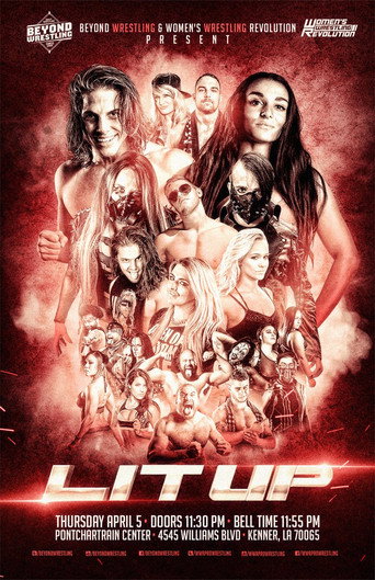 Beyond Wrestling & WWR Present "Lit Up" movie poster