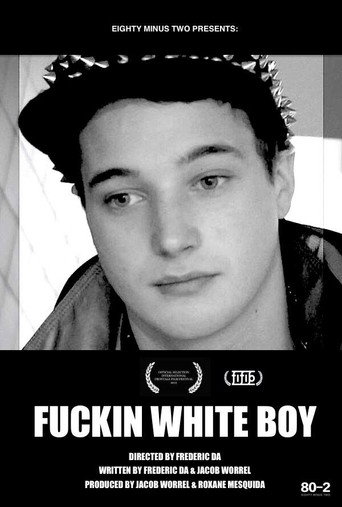 Fuckin White Boy movie poster