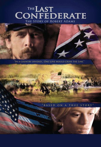 The Last Confederate: The Story of Robert Adams movie poster