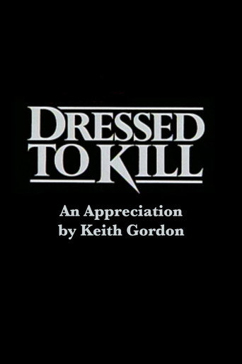 Dressed to Kill: An Appreciation by Keith Gordon movie poster