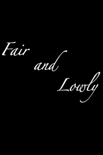 Fair and Lowly movie poster