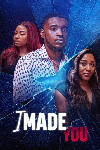 I Made You movie poster