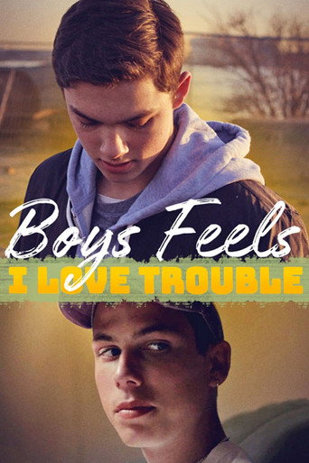 Boys Feels: I Love Trouble movie poster