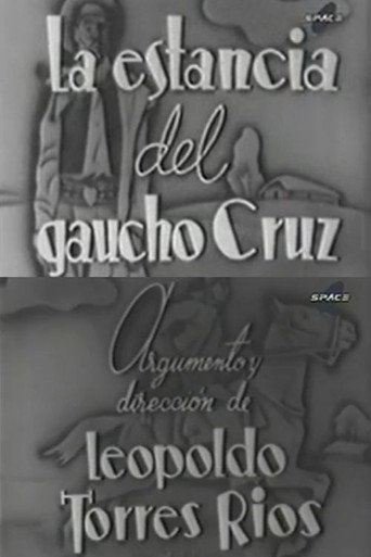 La estancia del gaucho Cruz movie poster