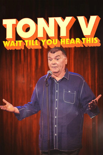 Tony V: Wait Till You Hear This movie poster