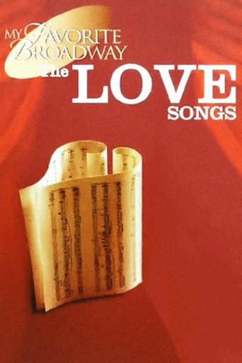 My Favorite Broadway: The Love Songs movie poster