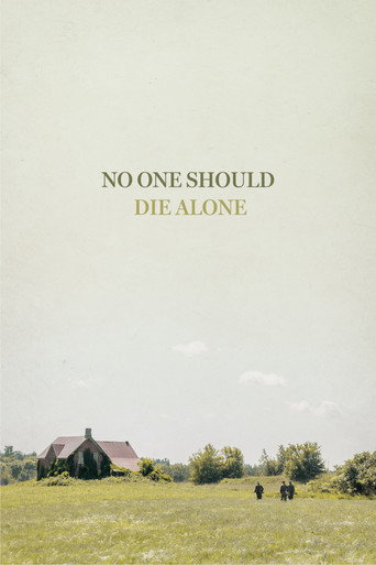 No One Should Die Alone movie poster