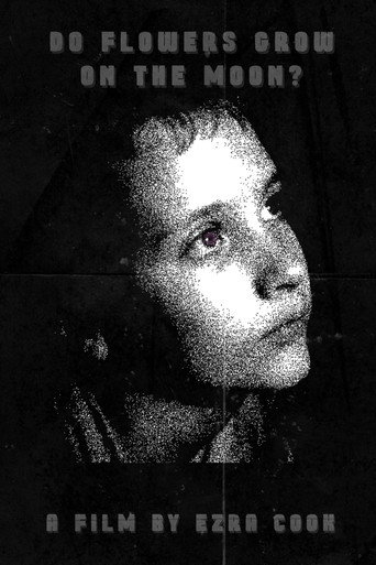 Do Flowers Grow on the Moon? movie poster