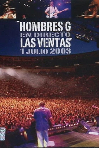 Hombres G: Direct from Las Ventas 2003 movie poster