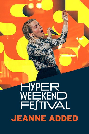 Jeanne Added - Hyper Weekend Festival 2024 movie poster