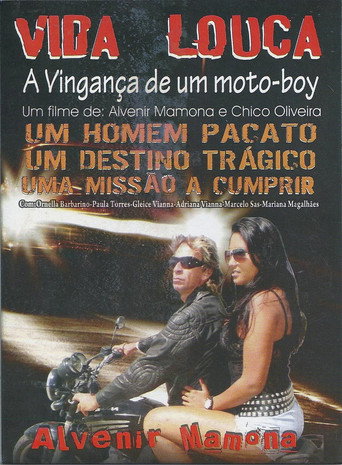 Vida Louca - A Vingança de Um Motoboy I movie poster