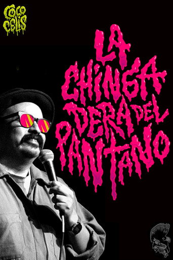Coco Celis: La Chingadera Del Pantano movie poster