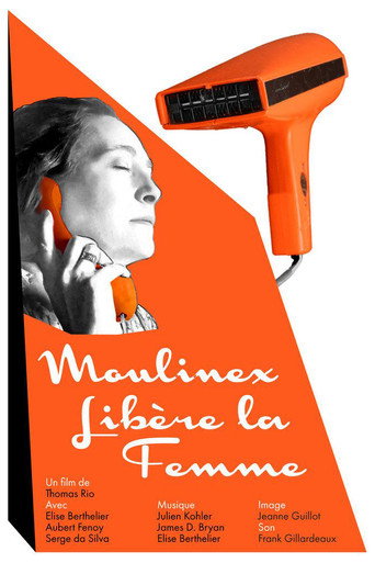 Moulinex libère la femme movie poster