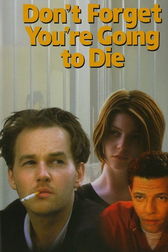 Don't Forget You're Going to Die movie poster
