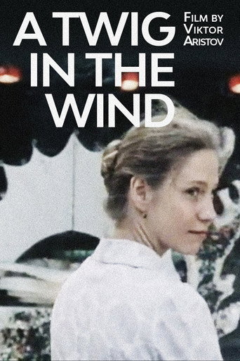 A Twig in the Wind movie poster