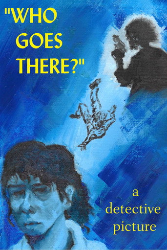Who Goes There? movie poster