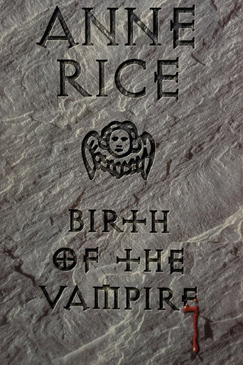 Anne Rice: Birth of the Vampire movie poster