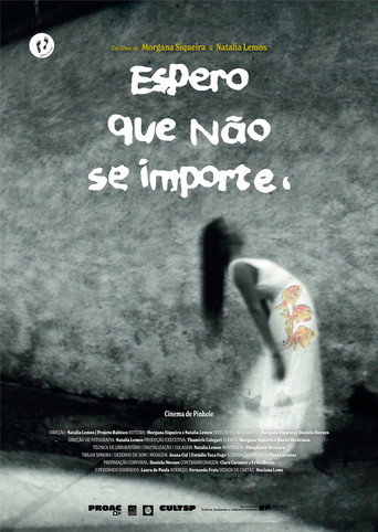 Espero Que Não Se Importe movie poster