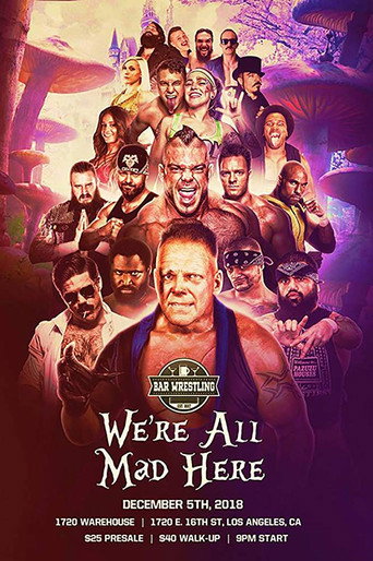 Bar Wrestling 25: We're All Mad Here movie poster