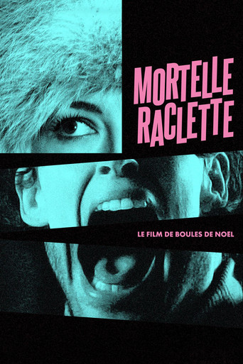 Mortelle raclette movie poster
