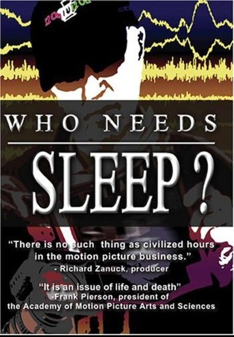 Who Needs Sleep? movie poster