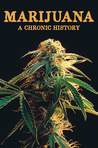 Marijuana: A Chronic History movie poster