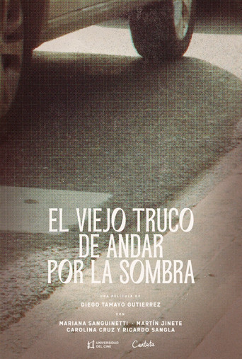 El viejo truco de andar por la sombra movie poster