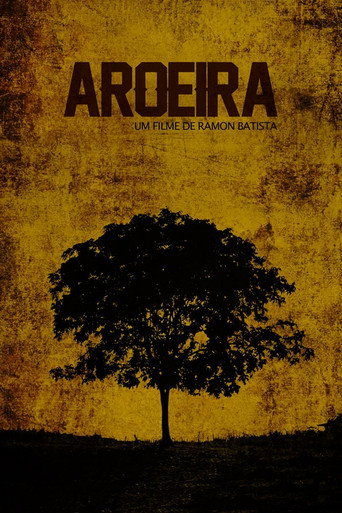 Aroeira movie poster