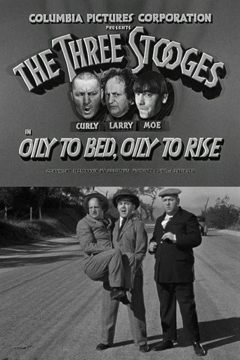 Oily to Bed, Oily to Rise movie poster