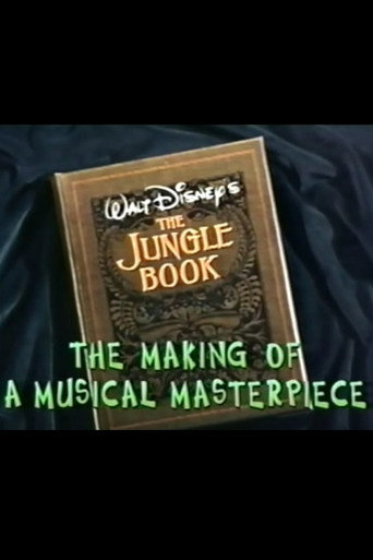 Walt Disney's 'The Jungle Book': The Making of a Musical Masterpiece movie poster