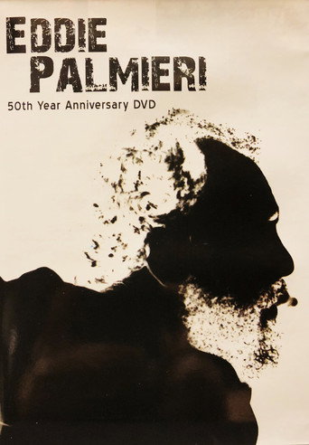 Eddie Palmieri: 50th Year Anniversary movie poster