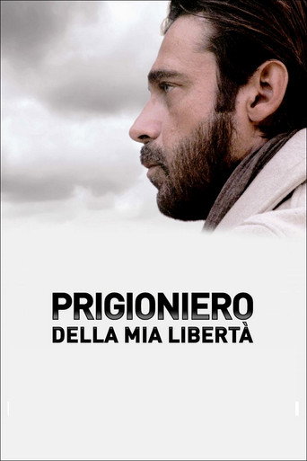 Prigioniero della mia libertà movie poster
