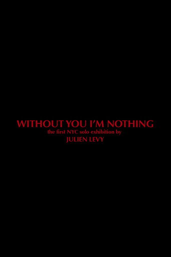 Without You I'm Nothing movie poster