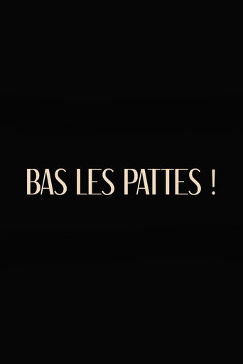 Bas les pattes movie poster