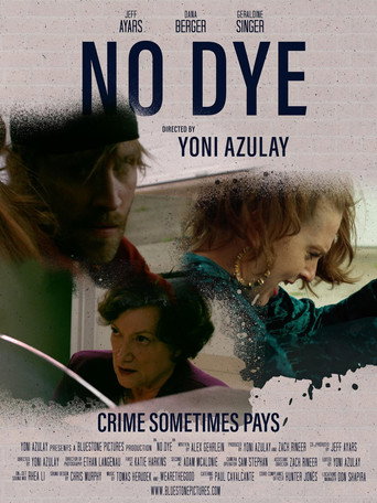 No Dye movie poster