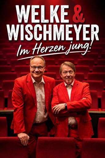 Oliver Welke & Dietmar Wischmeyer - Im Herzen jung! movie poster
