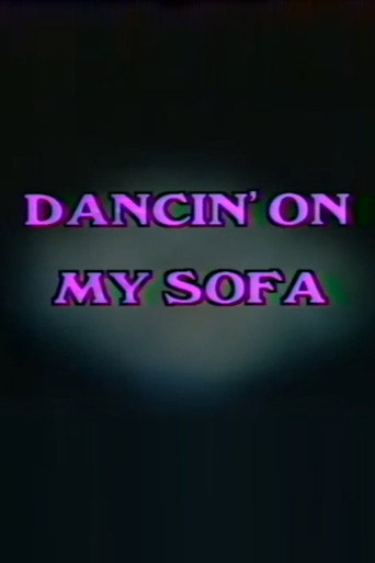 Dancin' On My Sofa movie poster