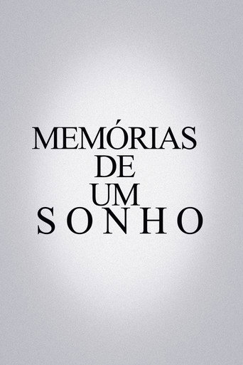 Memórias De Um Sonho movie poster