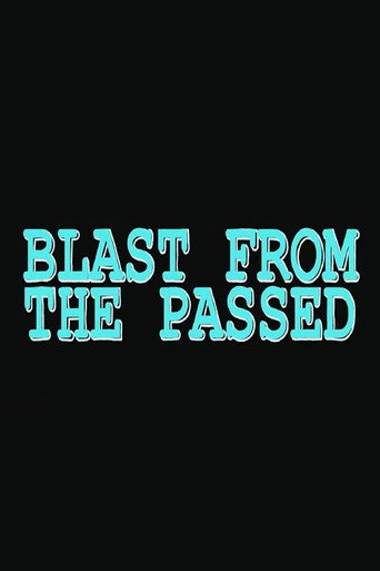 Blast from the Passed movie poster