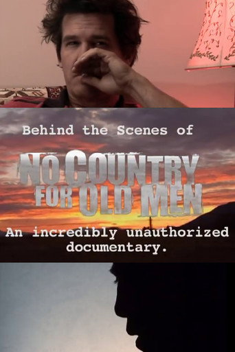 No Country for Old Men: Josh Brolin's Unauthorized Behind the Scenes movie poster